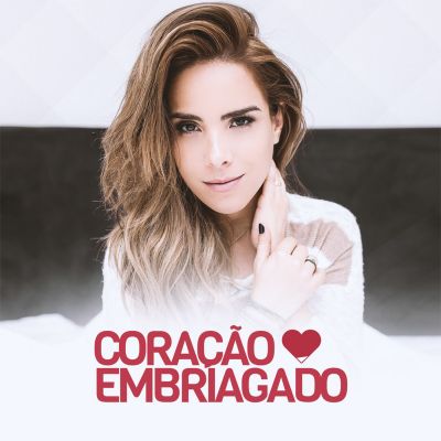 Wanessa_Camargo_Coracao_Embriagado.jpg