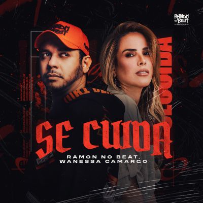 RamonNoBeat_WanessaCamargo_SeCuida.jpg